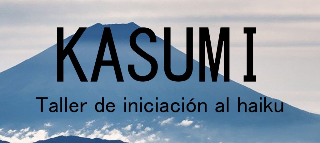 Kasumi. I Taller de haiku&nbsp;online