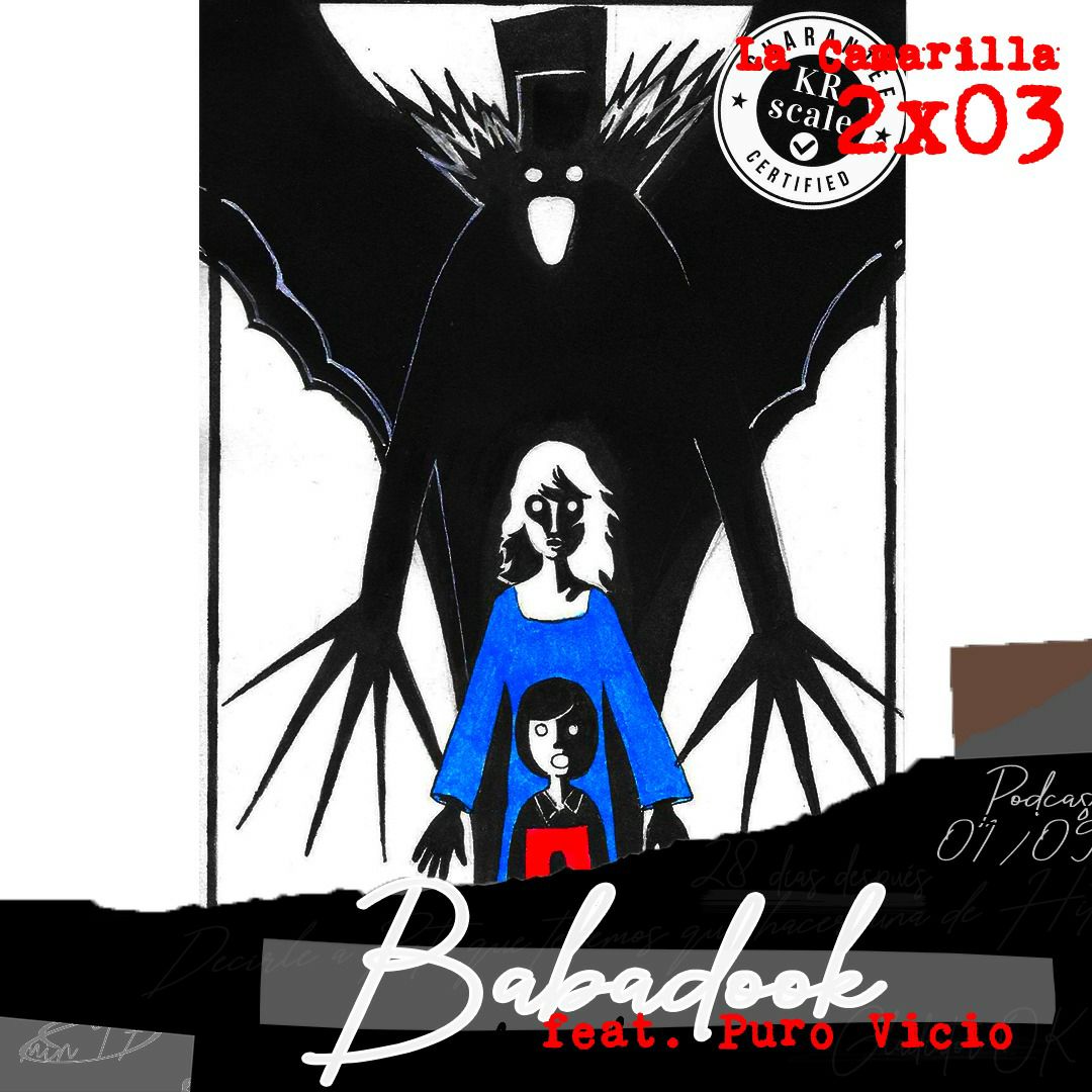 2×03 The Babadook – Especial con Puro&nbsp;Vicio