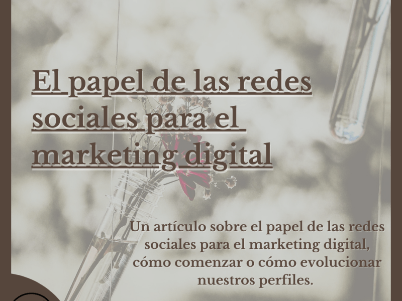 El papel de las redes sociales para el marketing&nbsp;digital